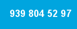 939 804 52 97